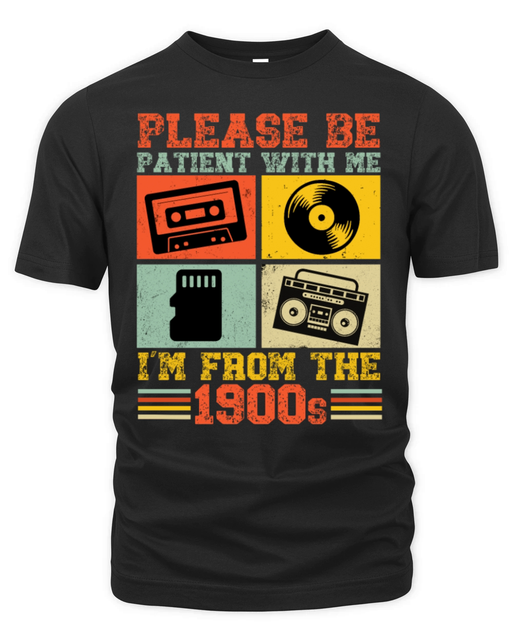 Please Be Patient With Me Im From The 1900s Organic Unisex T-shirt