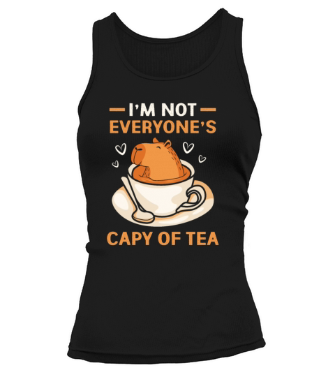 Im Not Everyones Capy Of Tea Funny Capybara Tank top Woman