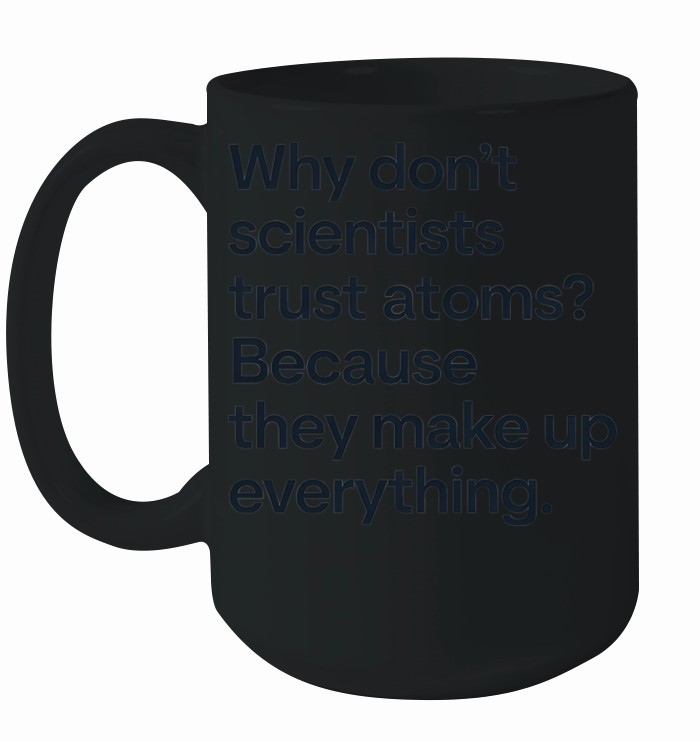 Funny Science Pun Ceramic Mug