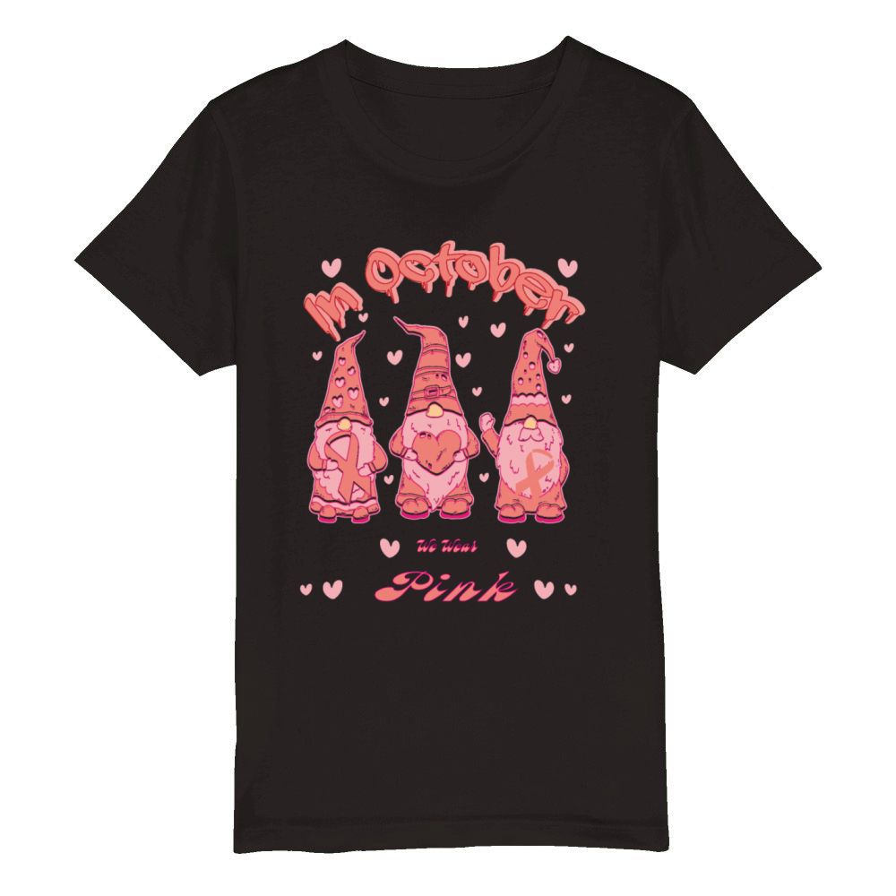in October we wear pink Organic Kids Crewneck T-shirt