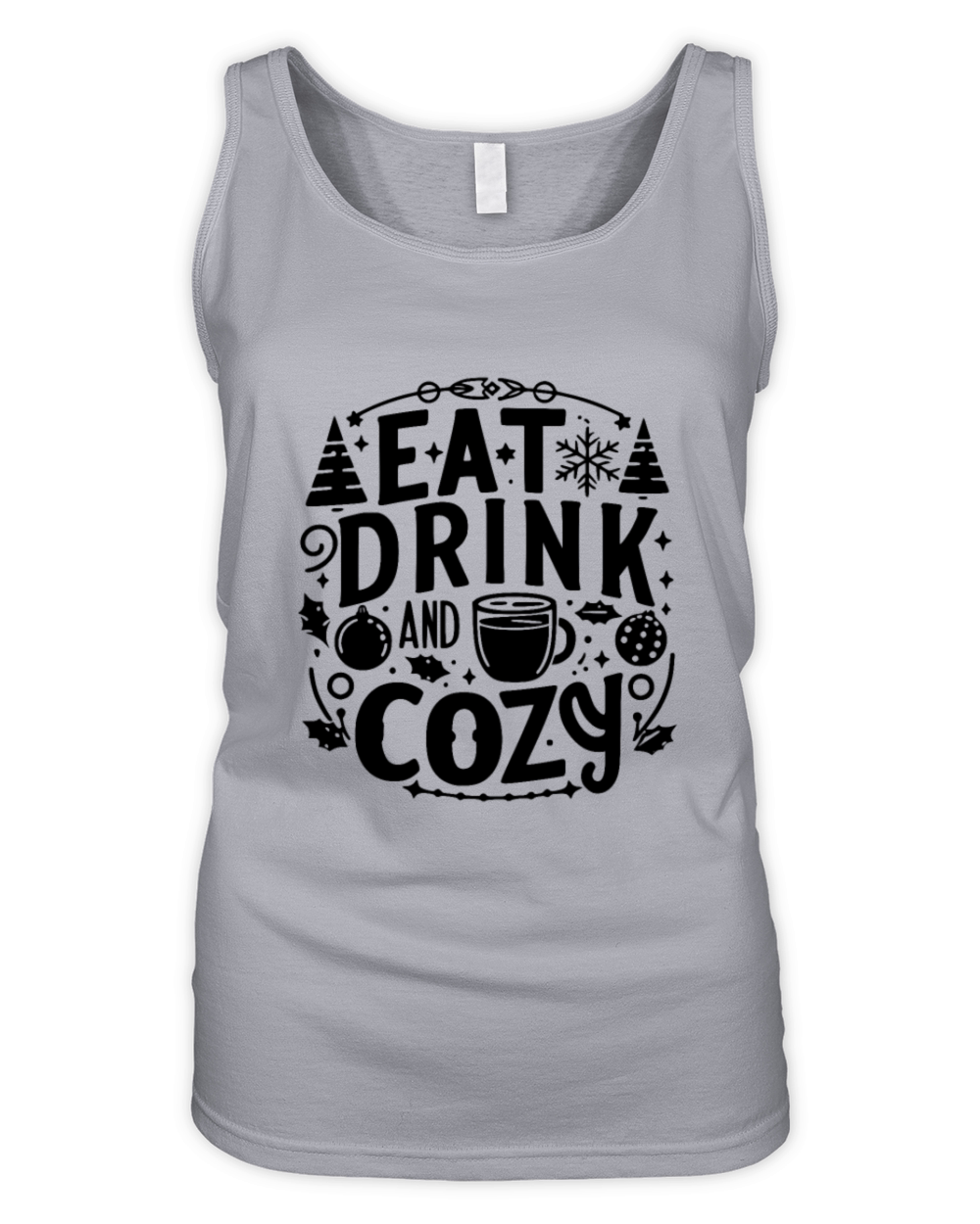 Eat Drink and Be Cozy Organic Women's Tank Top