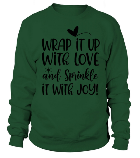 Wrap it Up with Love and Joyful Christmas Sweatshirt Unisex