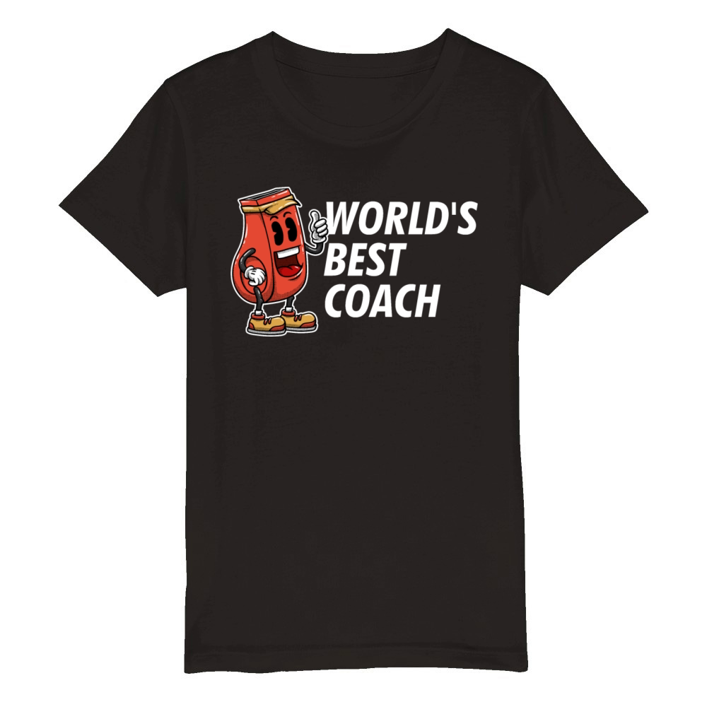 Worlds Best Coach Sayings Trainer Quotes Training Organic Kids Crewneck T-shirt