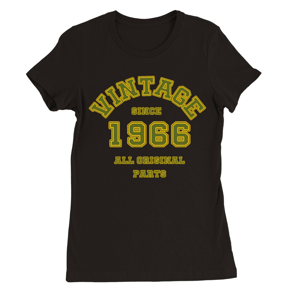 Vintage 1966 - All Original Parts Premium Womens Crewneck T-shirt