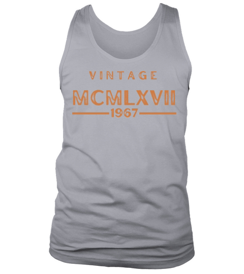 Vintage MCMLXVII 1967 Tank Top Unisex