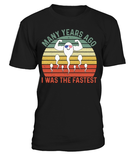 Many Years Ago I Was the Fastest Dad Husband lover T-Shirt Unisex