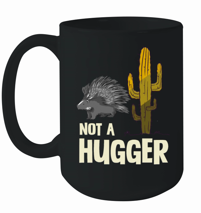 Not A Hugger Porcupine Cactus Humor Graphic Ceramic Mug