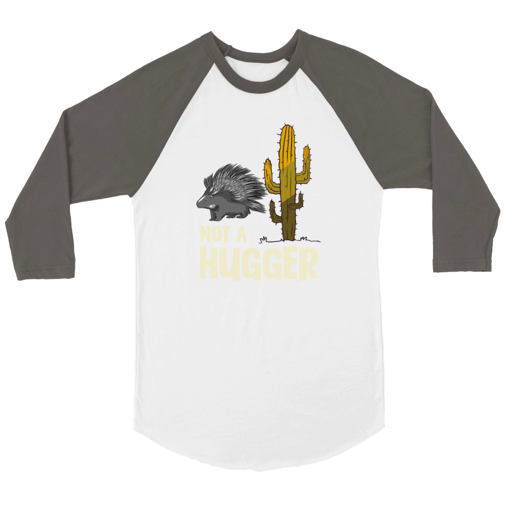 Not A Hugger Porcupine Cactus Humor Graphic Unisex ¾ sleeve Raglan T-shirt