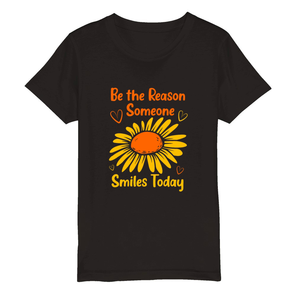 Motivation Saying The Reason Someone Smiles Today Organic Kids Crewneck T-shirt