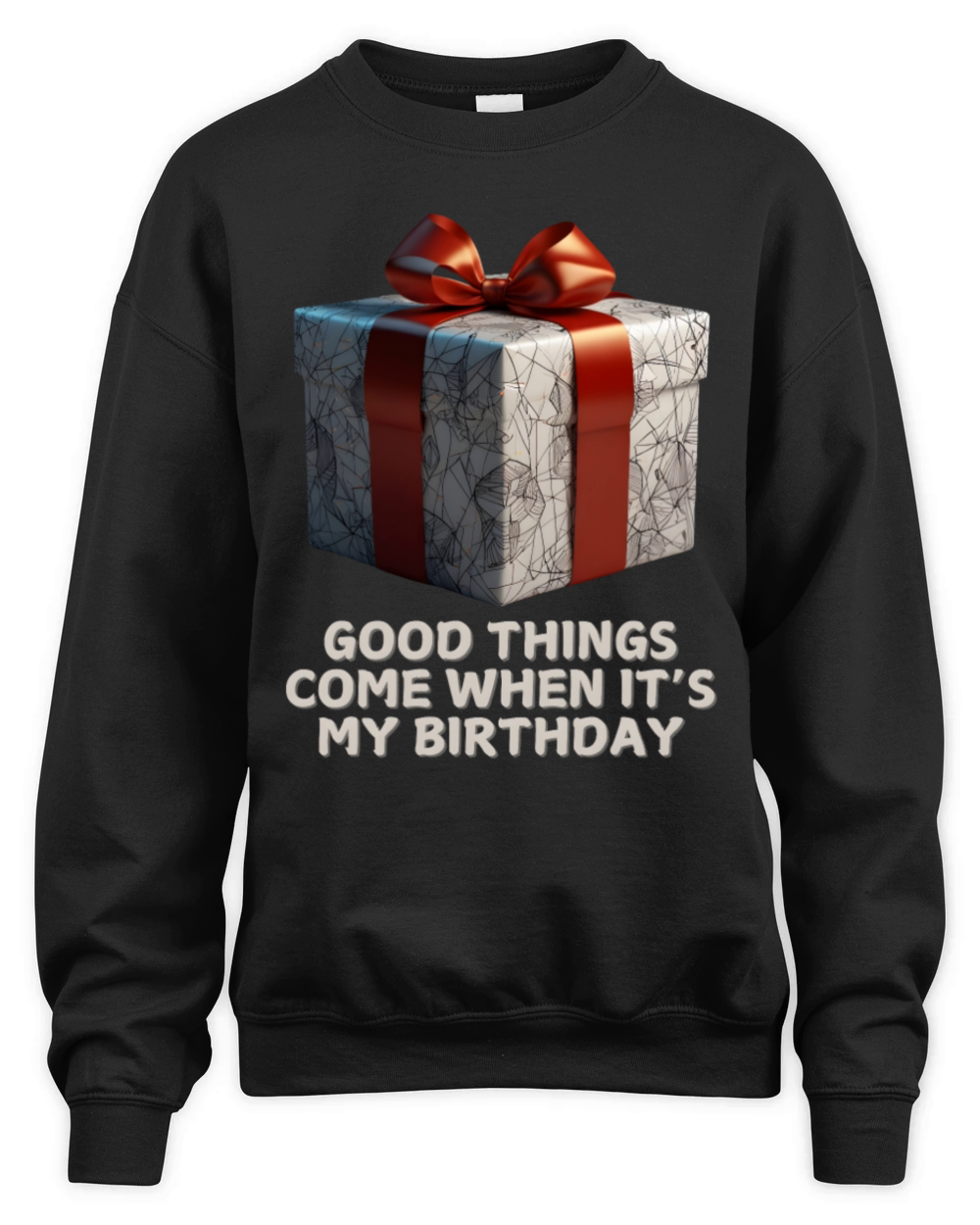 Good Things Come Gift Birthday Unisex Premium Crewneck Sweatshirt