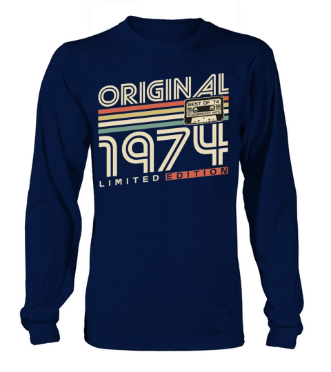 Original 1974 Vintage Retro 50th birthday Long sleeved Unisex