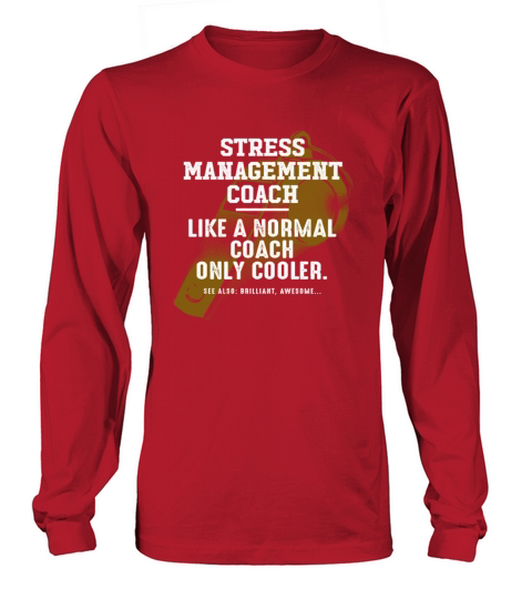 Stress Management Coach Like a Normal Coach Motiva Long sleeved Unisex