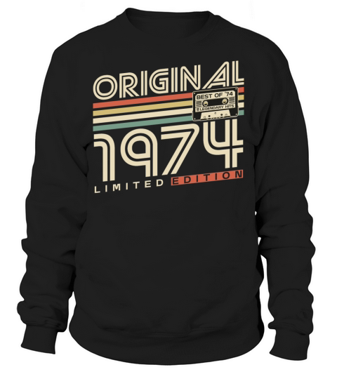 Original 1974 Vintage Retro 50th birthday Sweatshirt Unisex