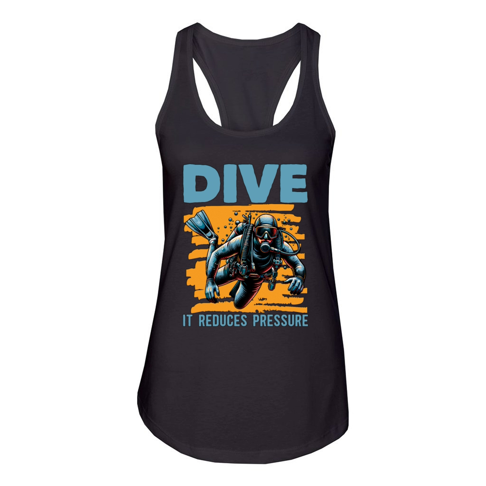 Scuba Diving Dive It Reduces Pressure Snorkeling Women's Racerback Tank