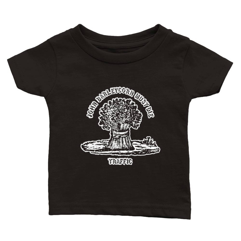 Traffic John Barleycorn Must Die Classic Baby Crewneck T-shirt