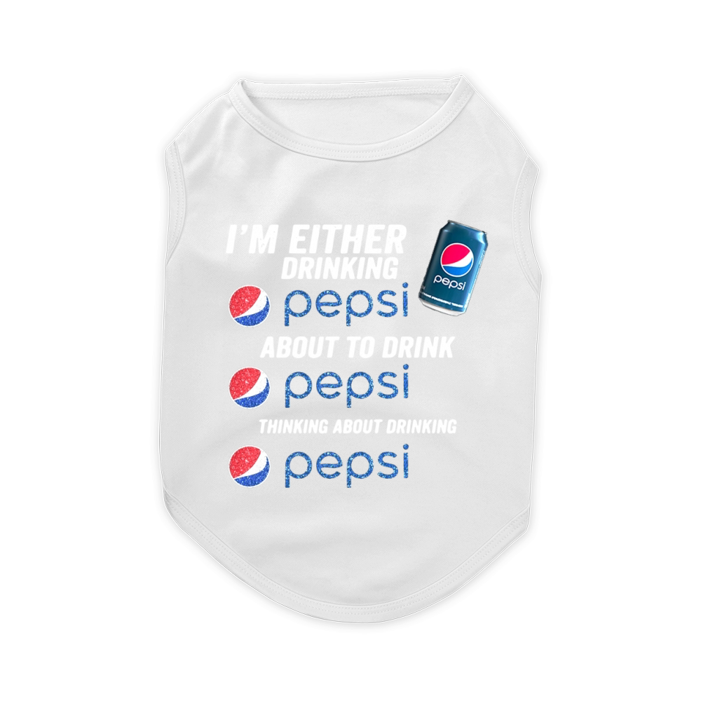 Im either drinking pepsi about to drink pepsi thinking about drinking Pet T-Shirt