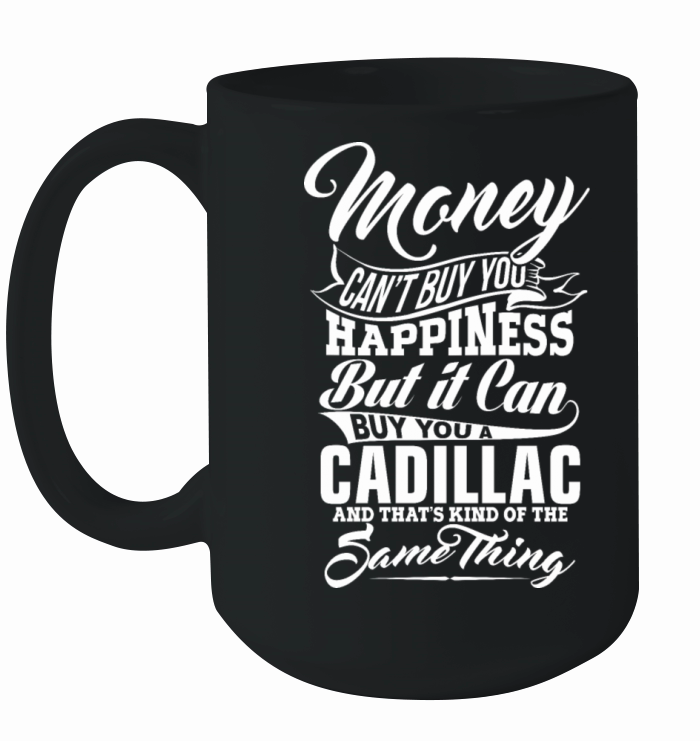 MONEY AND CADILLAC W Ceramic Mug