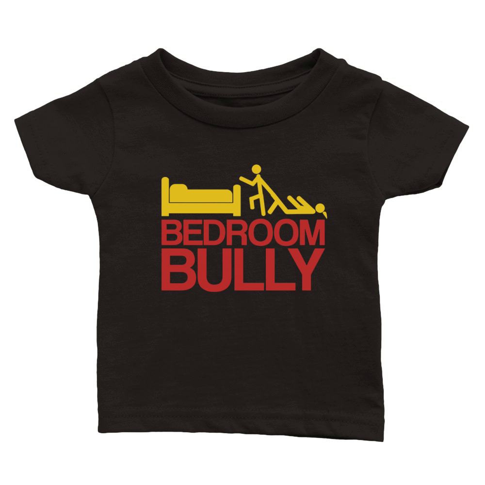 Bedroom Bully Classic Baby Crewneck T-shirt
