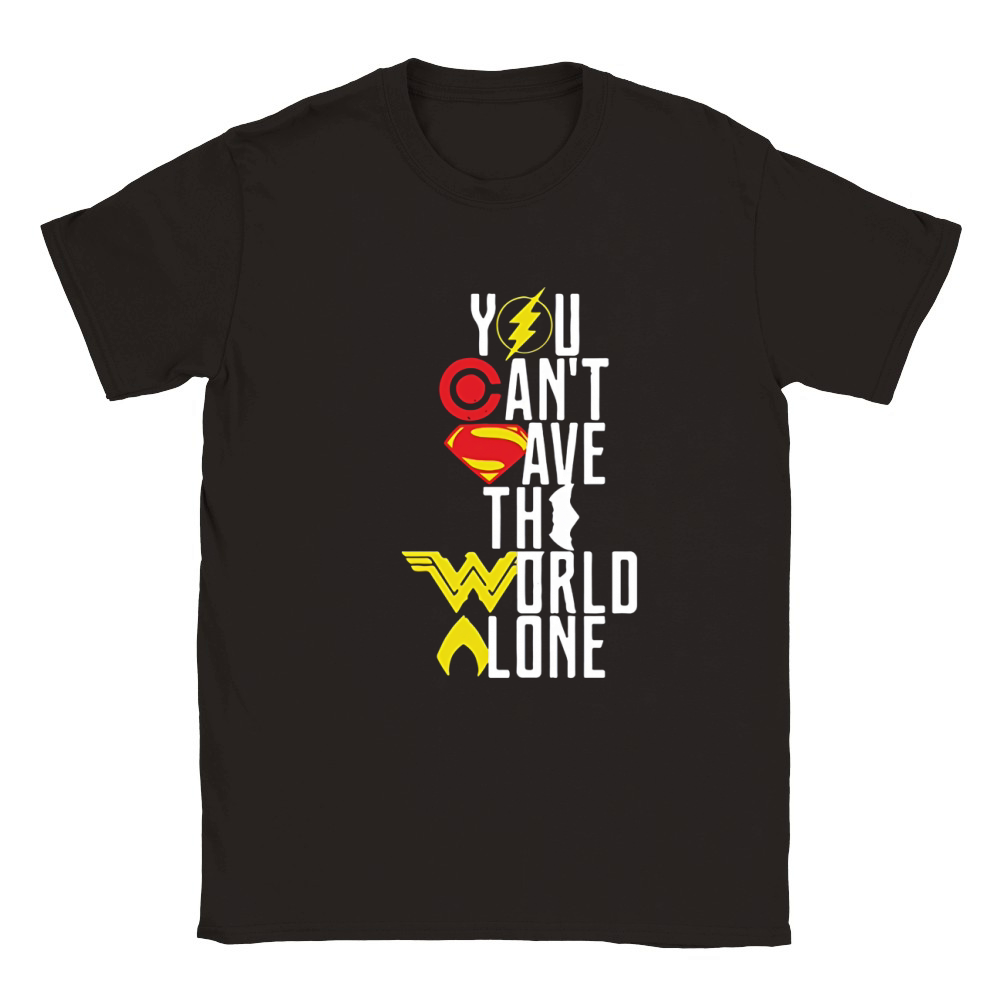 you cant save the world alone Classic Kids Crewneck T-shirt