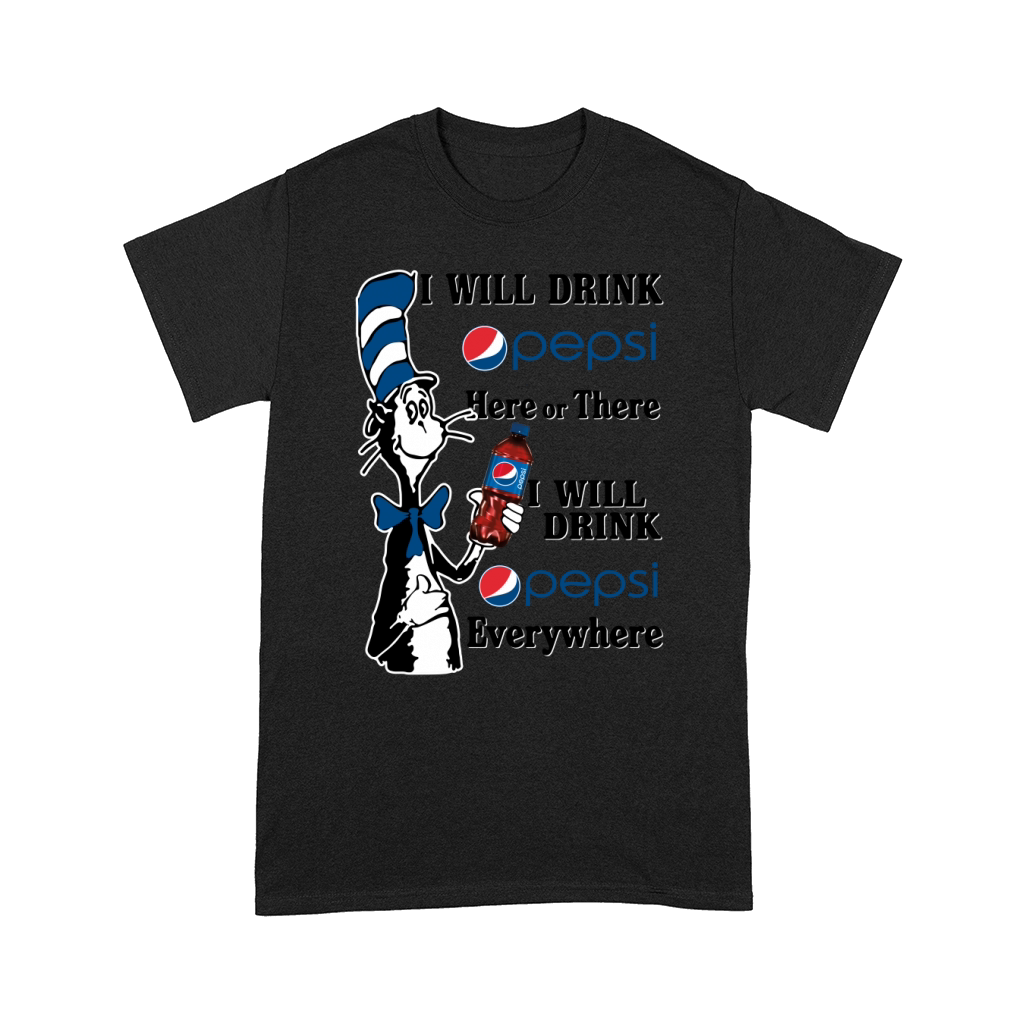 I will drink pepsi EveryWhere Comfort T-shirt - Designed by BashfulGamer