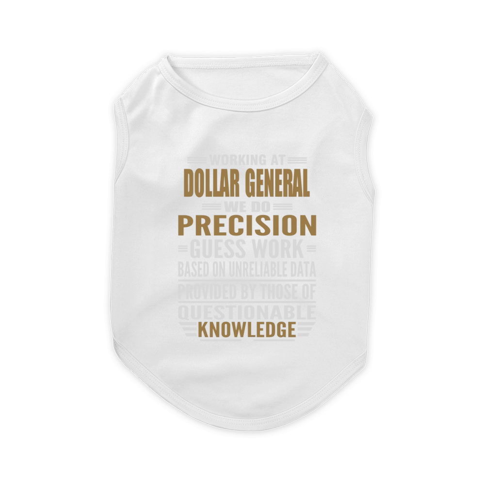 Working at DOLLAR GENERAL Pet T-Shirt