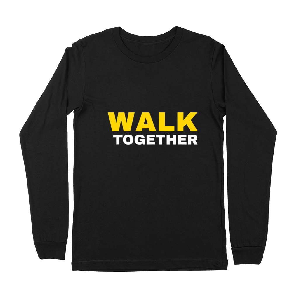 Walk Together Walk at Home Premium Long Sleeve