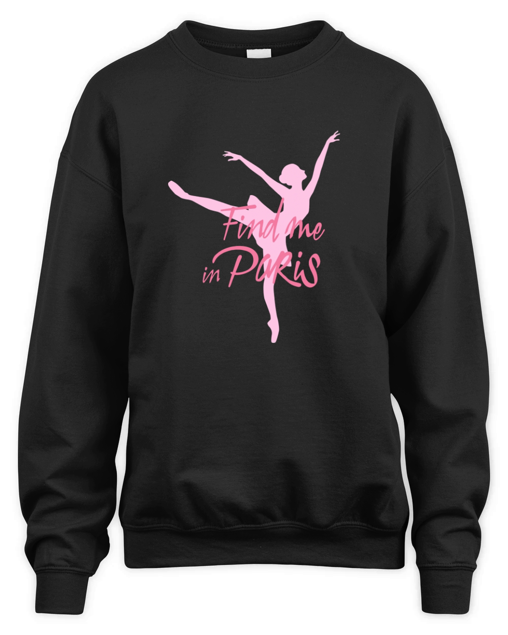 Find Me in Paris Ballet Unisex Premium Crewneck Sweatshirt