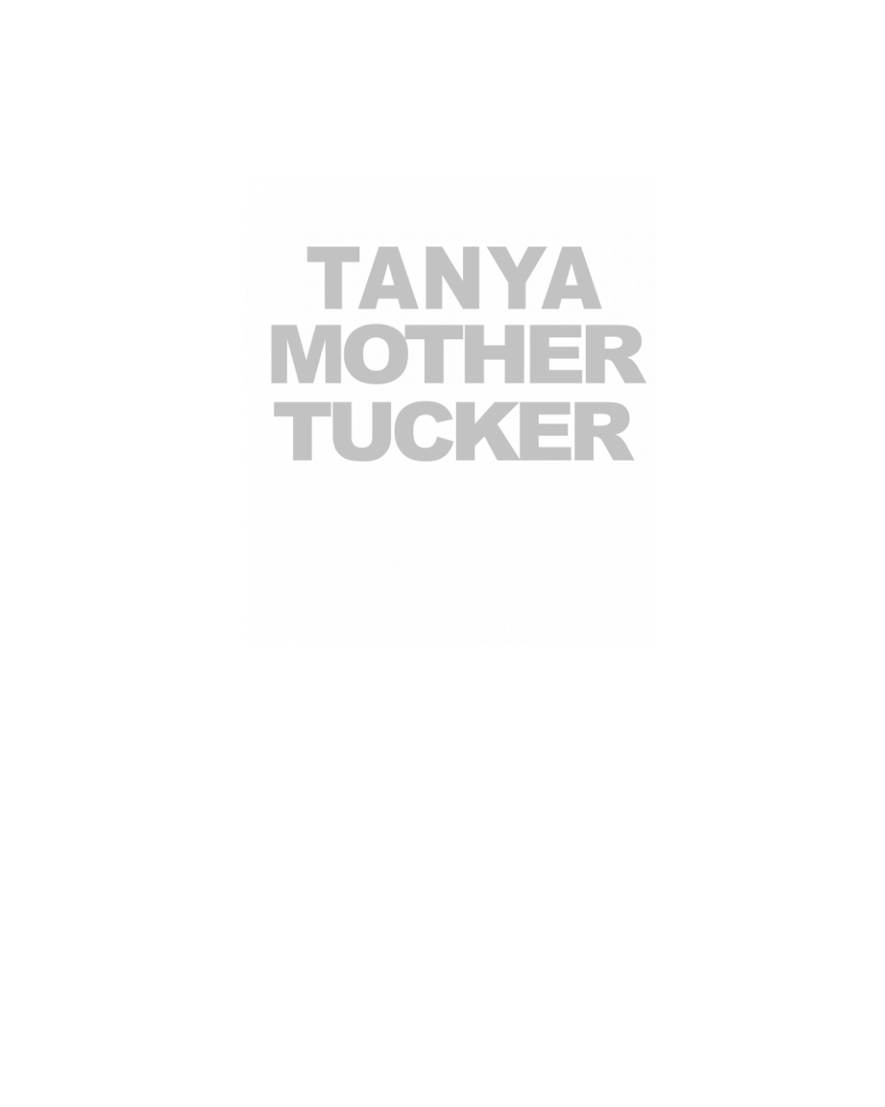 Mother Tucker Shirt 