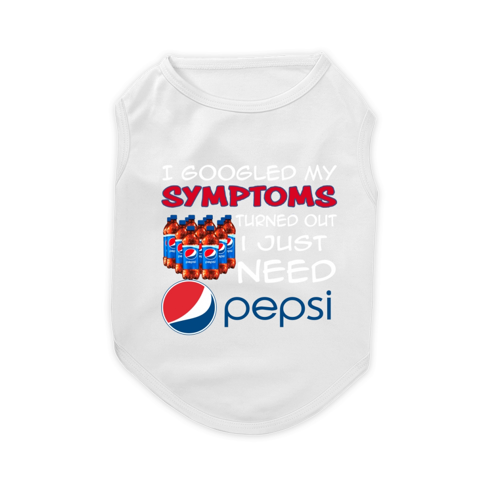 I googled symptoms turned out i just need Pepsi Pet T-Shirt