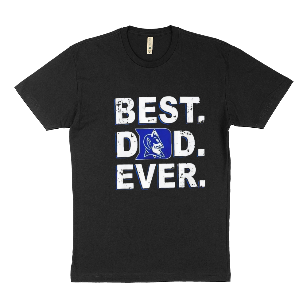 Best Dad Ever Duke Blue Devils Father’s Day Sustainable T-Shirt