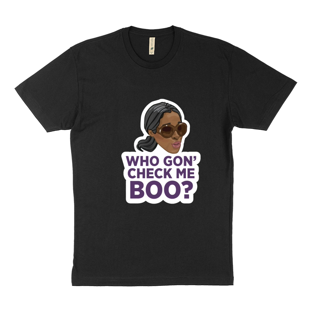 Who Gon Check Me Boo Black Womens March Friday Sustainable T-Shirt