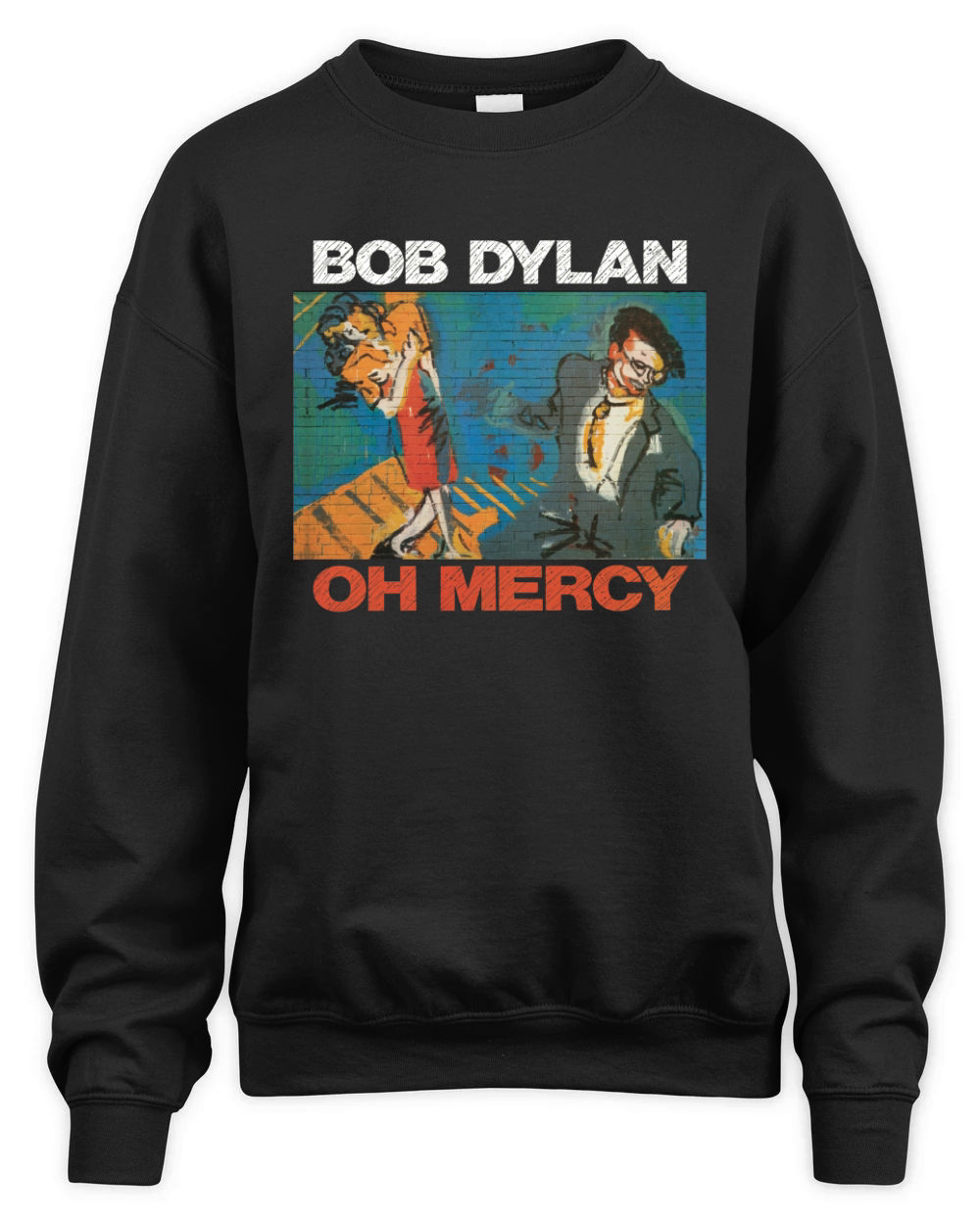 Bob Dylan - Oh Mercy album Tshirt Unisex Premium Crewneck Sweatshirt