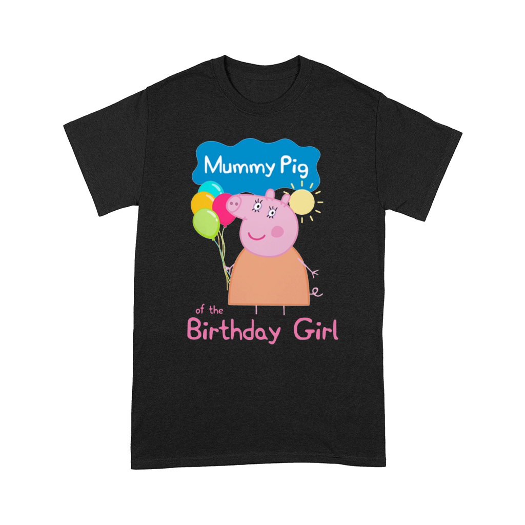 peppa pig mummy pig of the birthday girl Comfort T-shirt