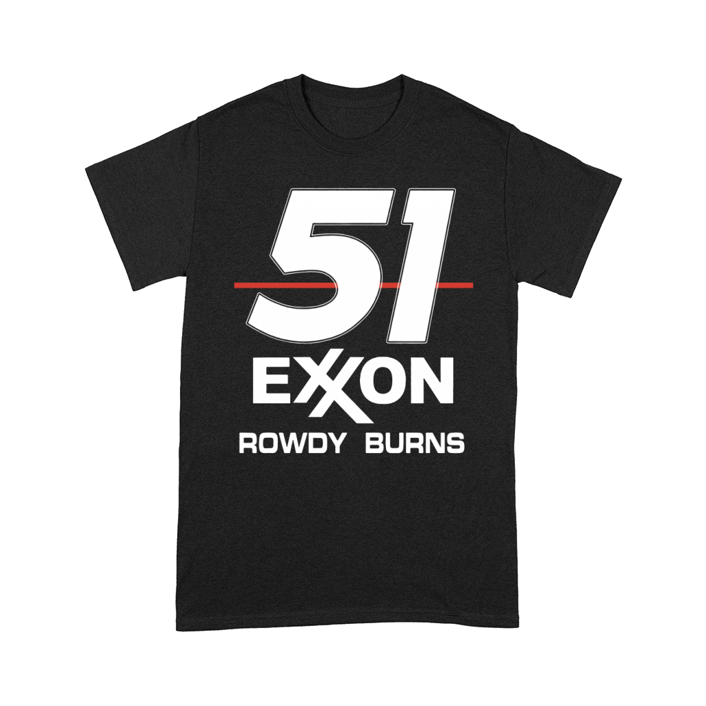 Rowdy Burns Days Of Thunder - 51 Exxon Comfort T-shirt