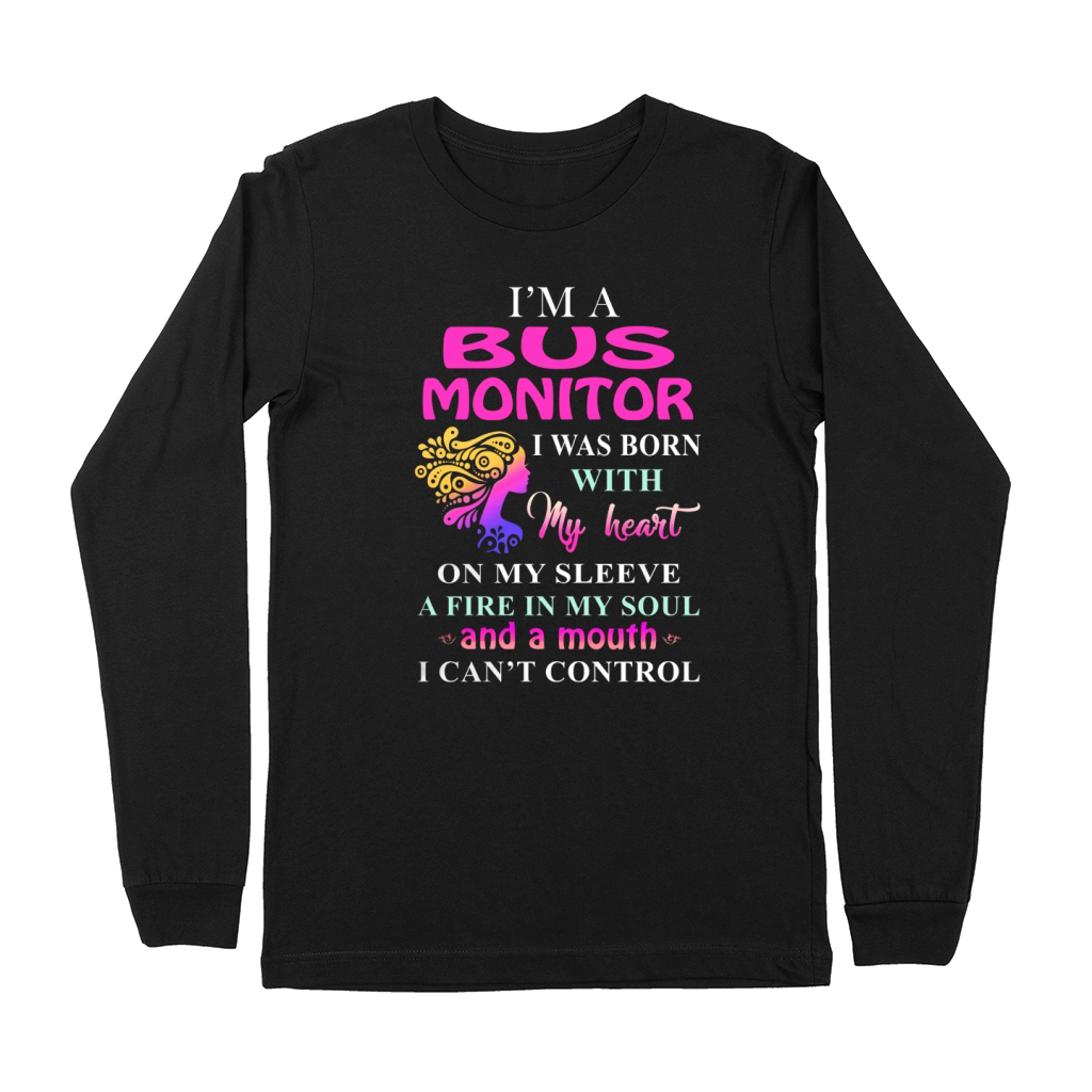 BUS MONITOR Cant Control Premium Long Sleeve