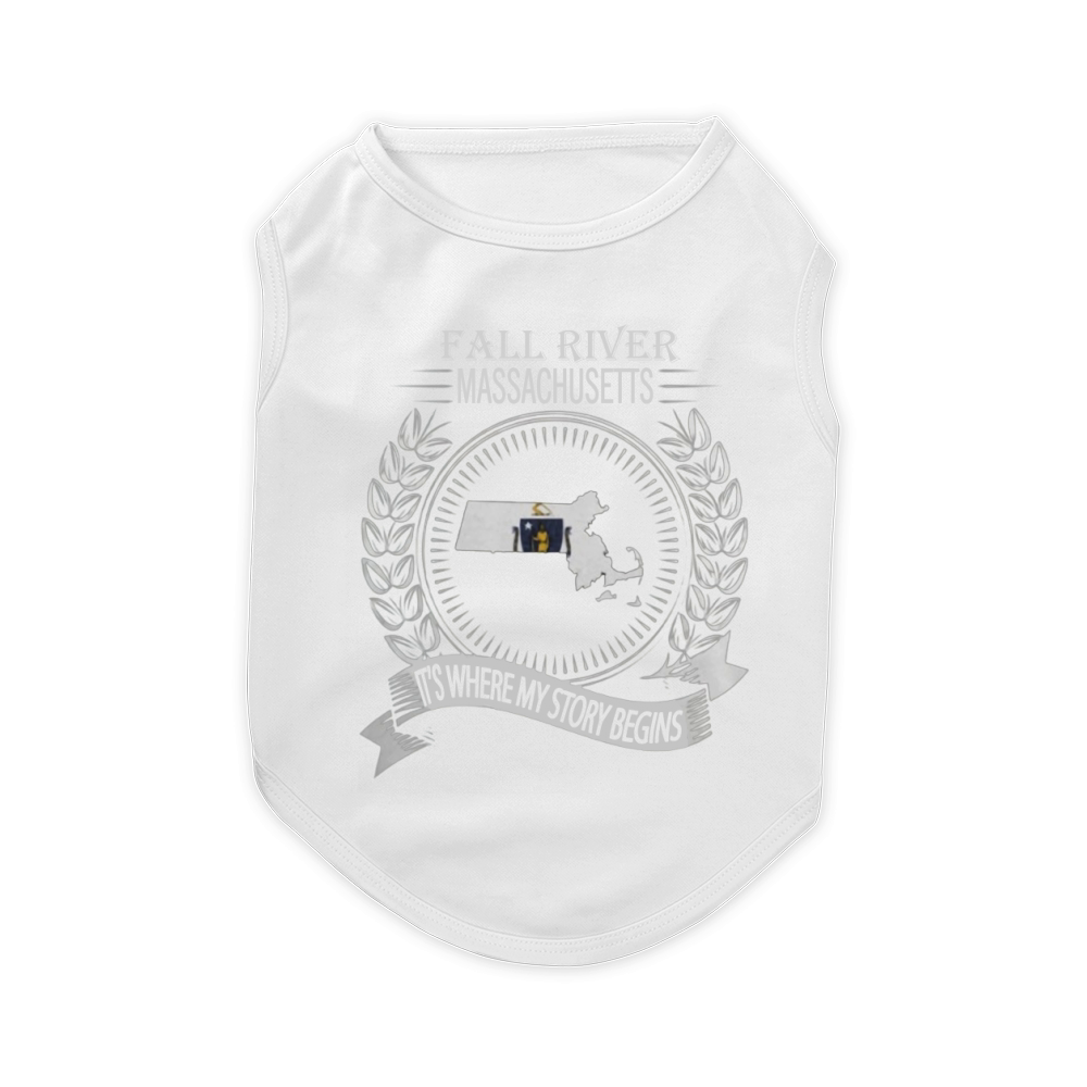 Fall River Massachusetts is where my story begins Pet T-Shirt
