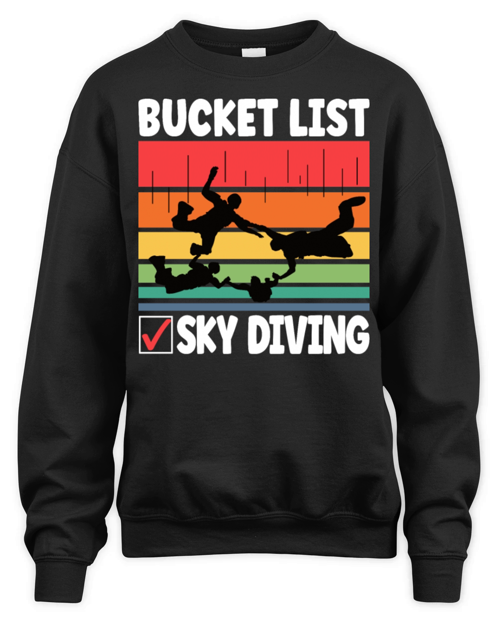 Bucket List Skydiving Funny Skydiver Skydiving Unisex Premium Crewneck Sweatshirt