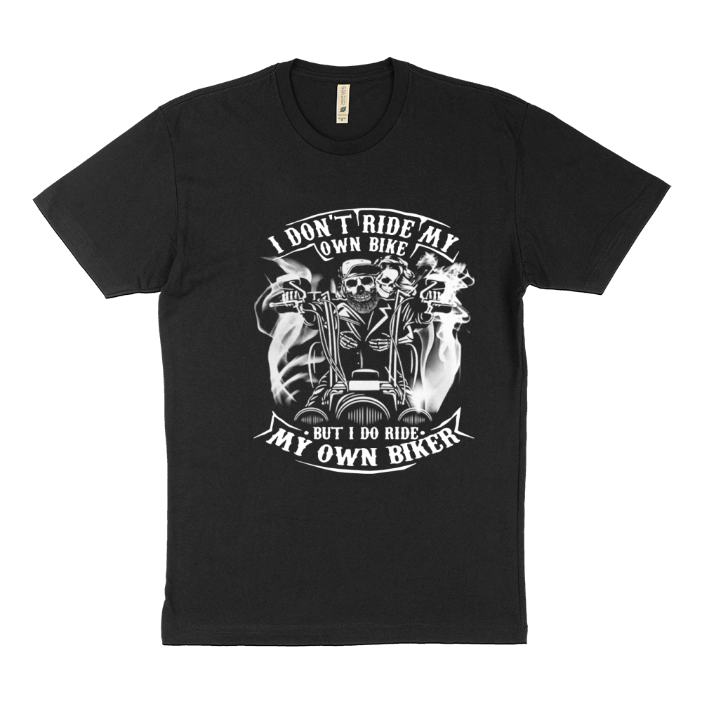 Skeleton I don’t ride my own bike but I do ride my own biker Sustainable T-Shirt