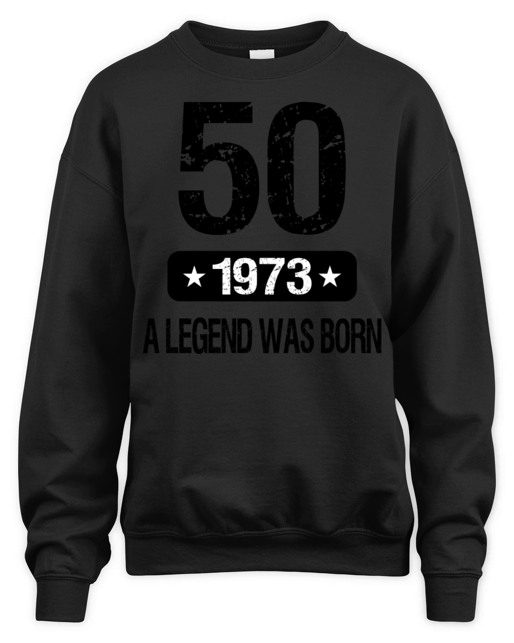 50th Birthday 1973 A Legend Was Born Unisex Premium Crewneck Sweatshirt