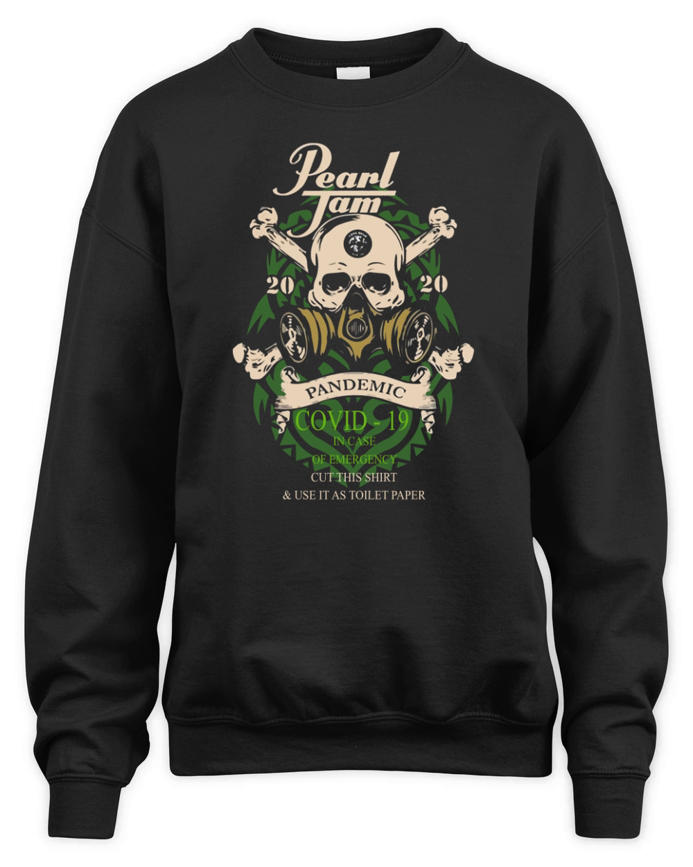 Pearl Jam 2020 pandemic covid 19 shirt Unisex Premium Crewneck Sweatshirt
