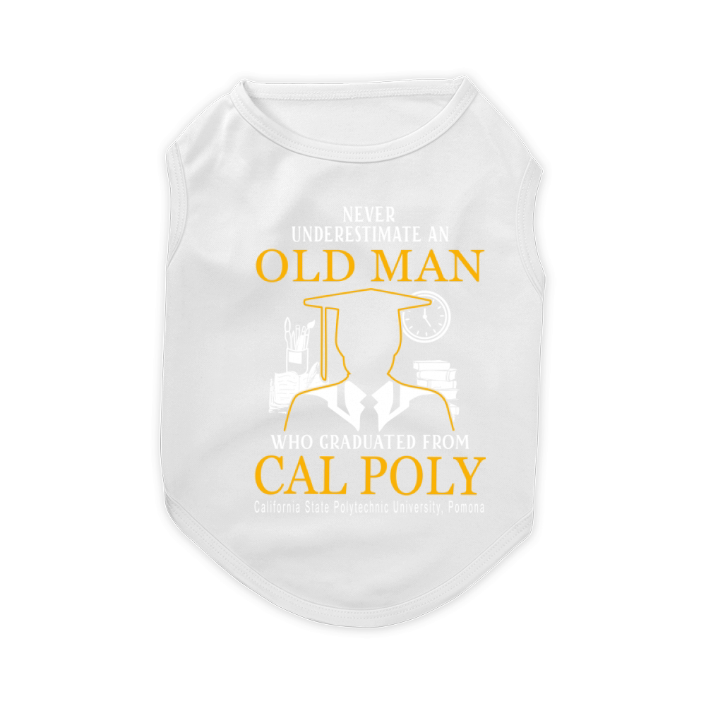 Old Man- Graduated From Cal Poly California State Polytechnic University, Pomona Pet T-Shirt