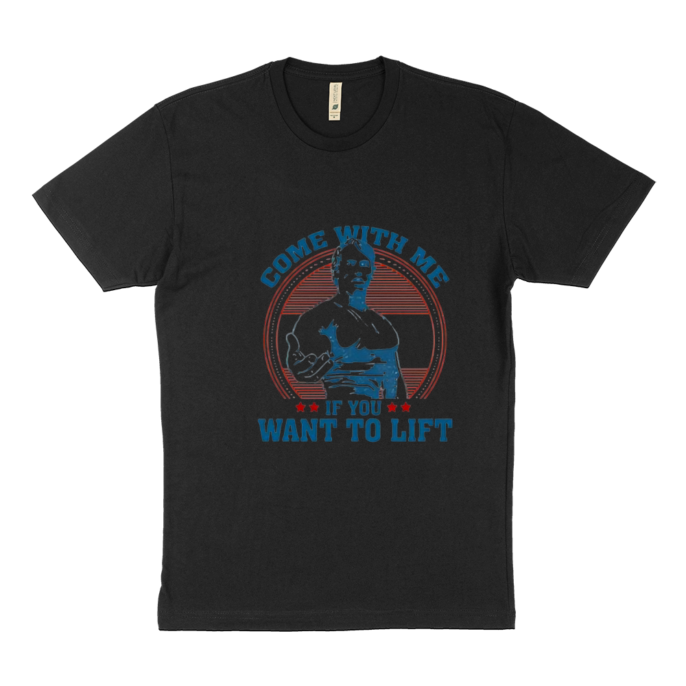 Come with me if You Want to Lift Arnold Classic Sustainable T-Shirt