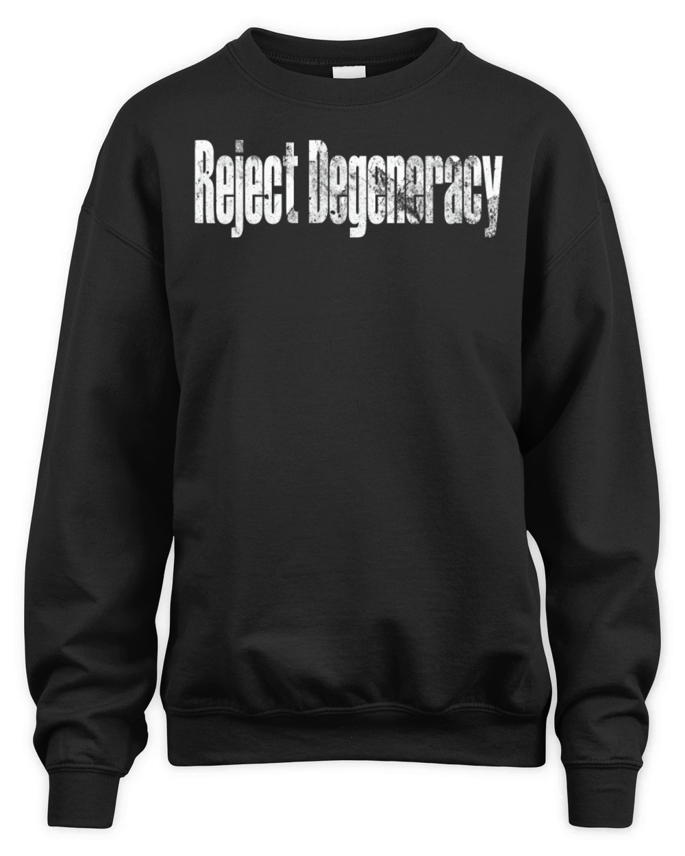 Reject Degeneracy Unisex Premium Crewneck Sweatshirt