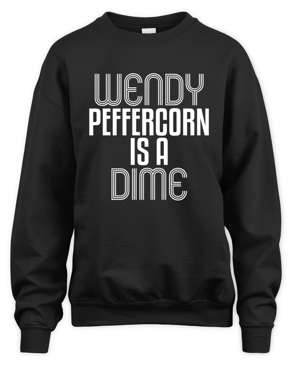 Wendy Peffercorn is a Dime Unisex Premium Crewneck Sweatshirt
