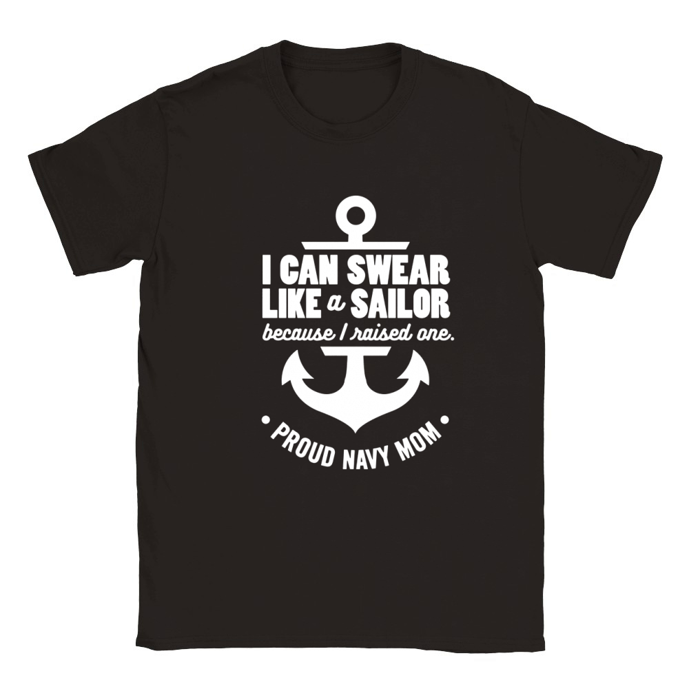 I Can Swear Like a Sailor Because I Raised One Navy Mom Classic Kids Crewneck T-shirt