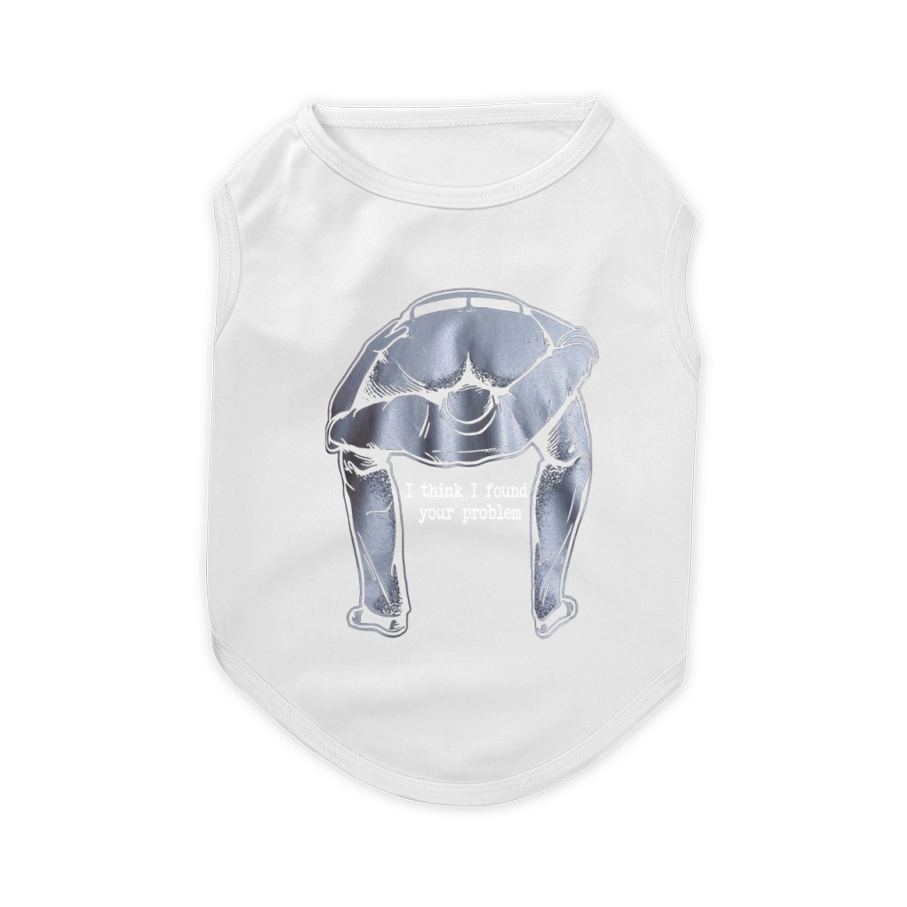 I Found Your Problem Funny Pet T-Shirt