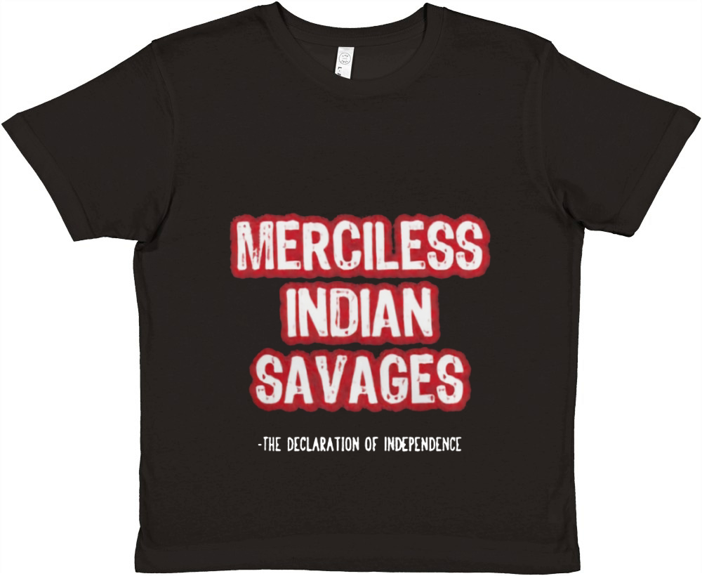 Merciless Indian Savages The Declaration Of Independence Premium Kids Crewneck T-shirt