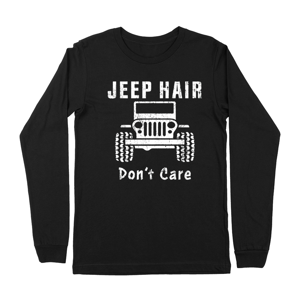 Jeep Hair Don't Care T Shirt Premium Long Sleeve