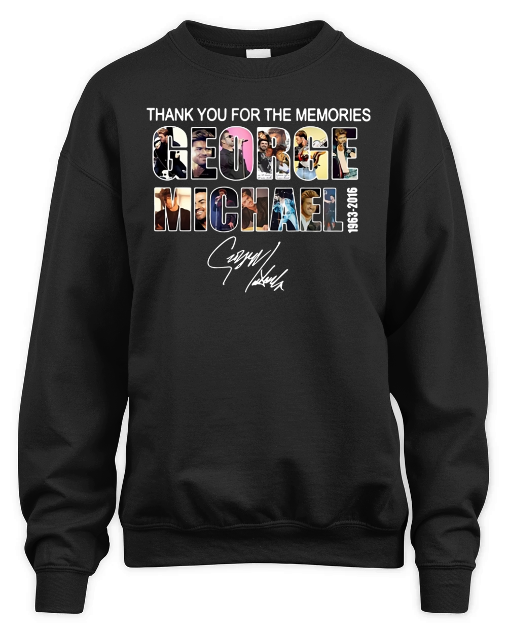 Thank you for the memories George Michael 1963-2016 signature shirt Unisex Premium Crewneck Sweatshirt