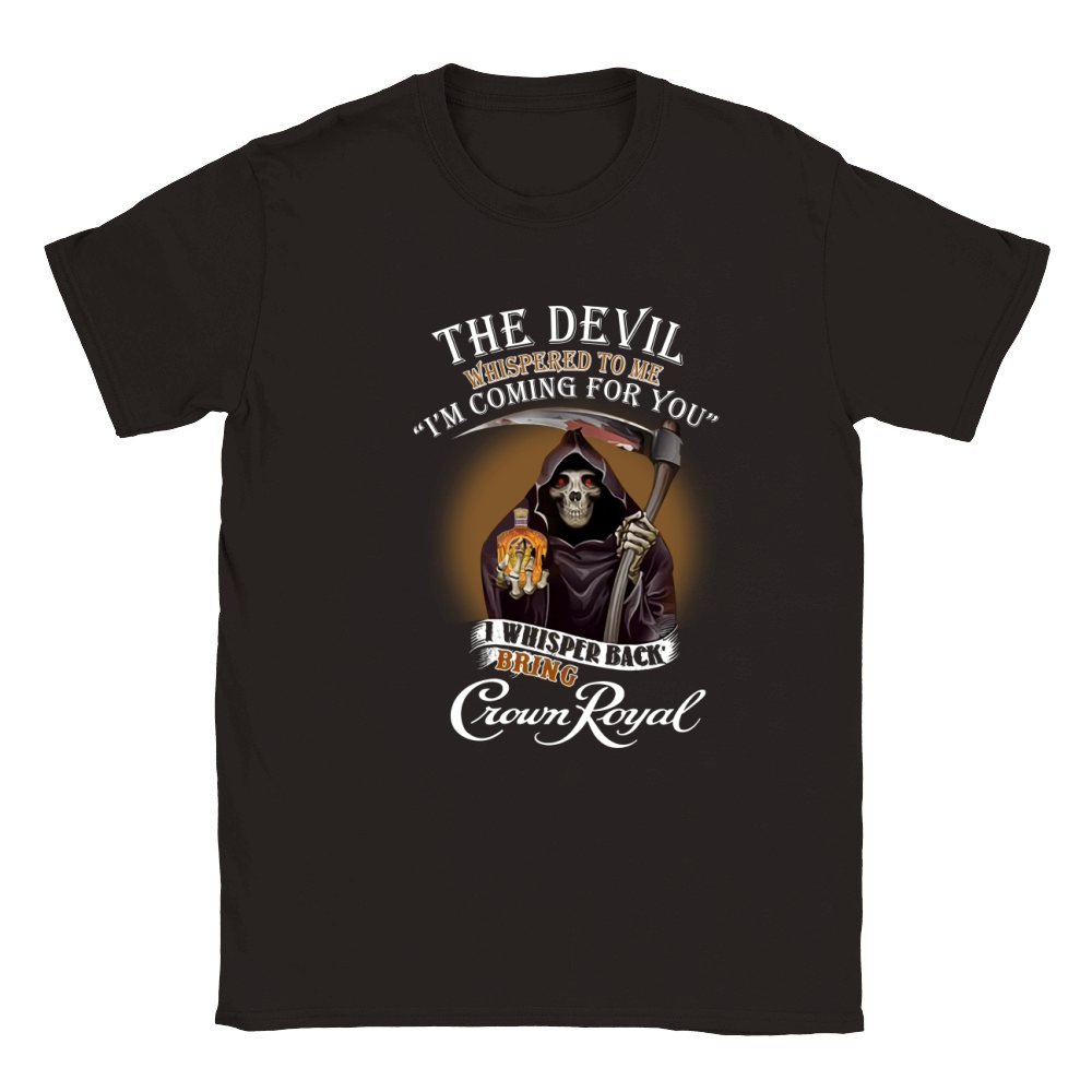 The devil whispered to me i’m coming for you i bring Crown Royal shirt Classic Kids Crewneck T-shirt